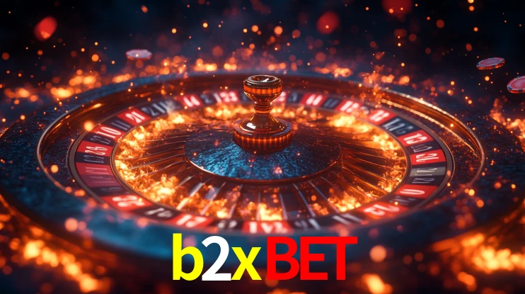 Explore as vantagens do b2xbet: serviço profissional e confiabilidade